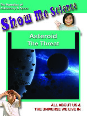 cover image of Asteroid: The Threat